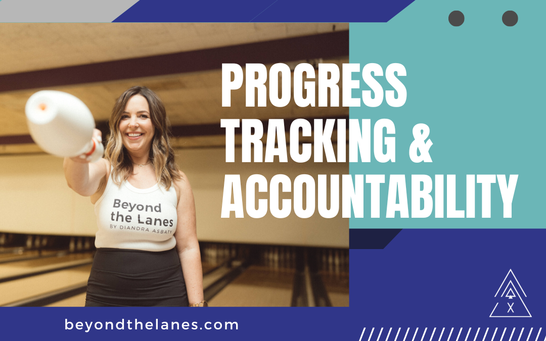 progress tracking & accountability