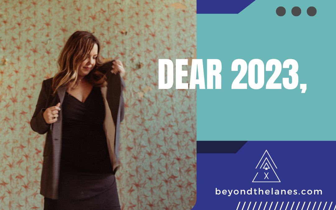 Dear 2023,