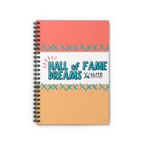 Hall of Fame Dreams Spiral Notebook - Ruled Line