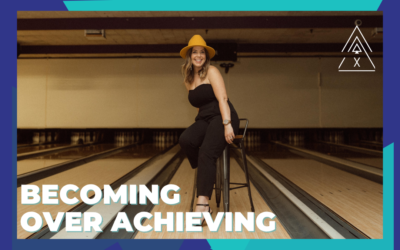 Beyond the Lanes | Becoming Over Achieving Becoming Over Achieving